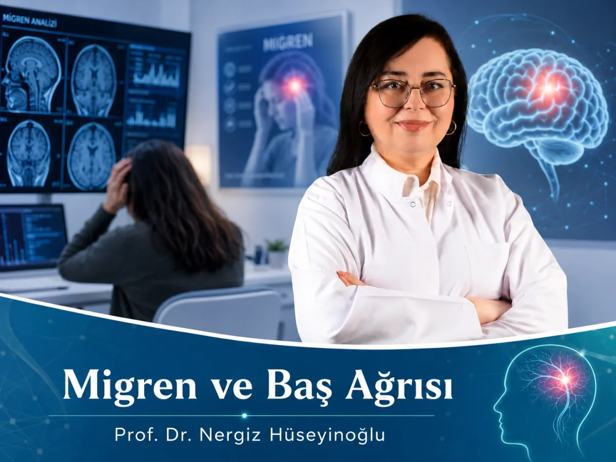 Migren ve baş ağrısı değerlendirmesi